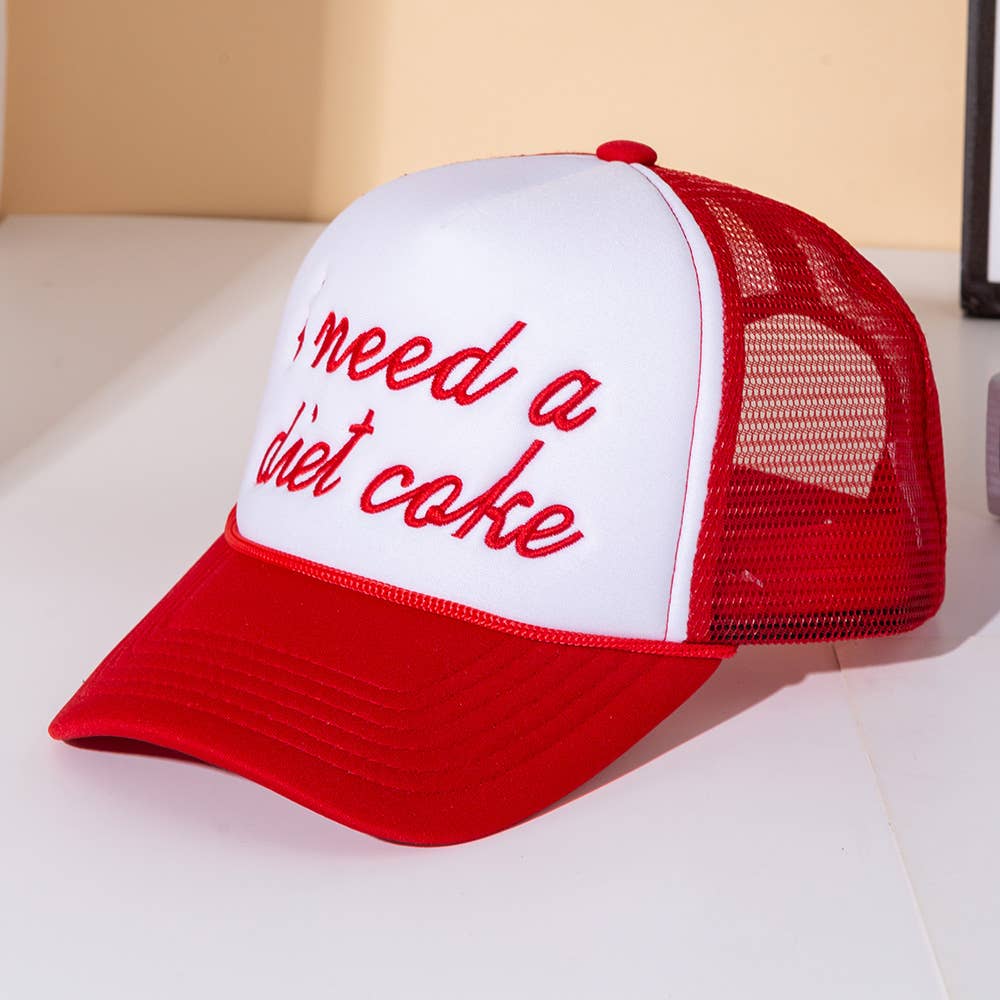 I NEED A DIET COKE Message Embroidered Mesh Back Trucker Cap