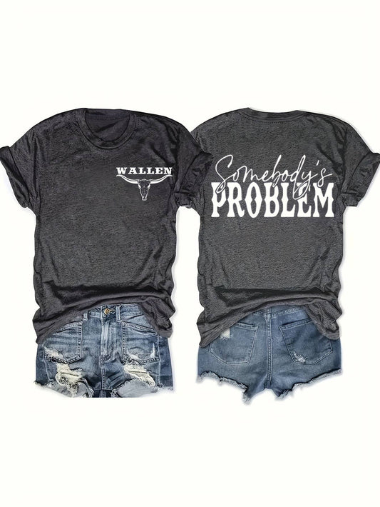 Somebody's Problem Crewneck T-Shirt