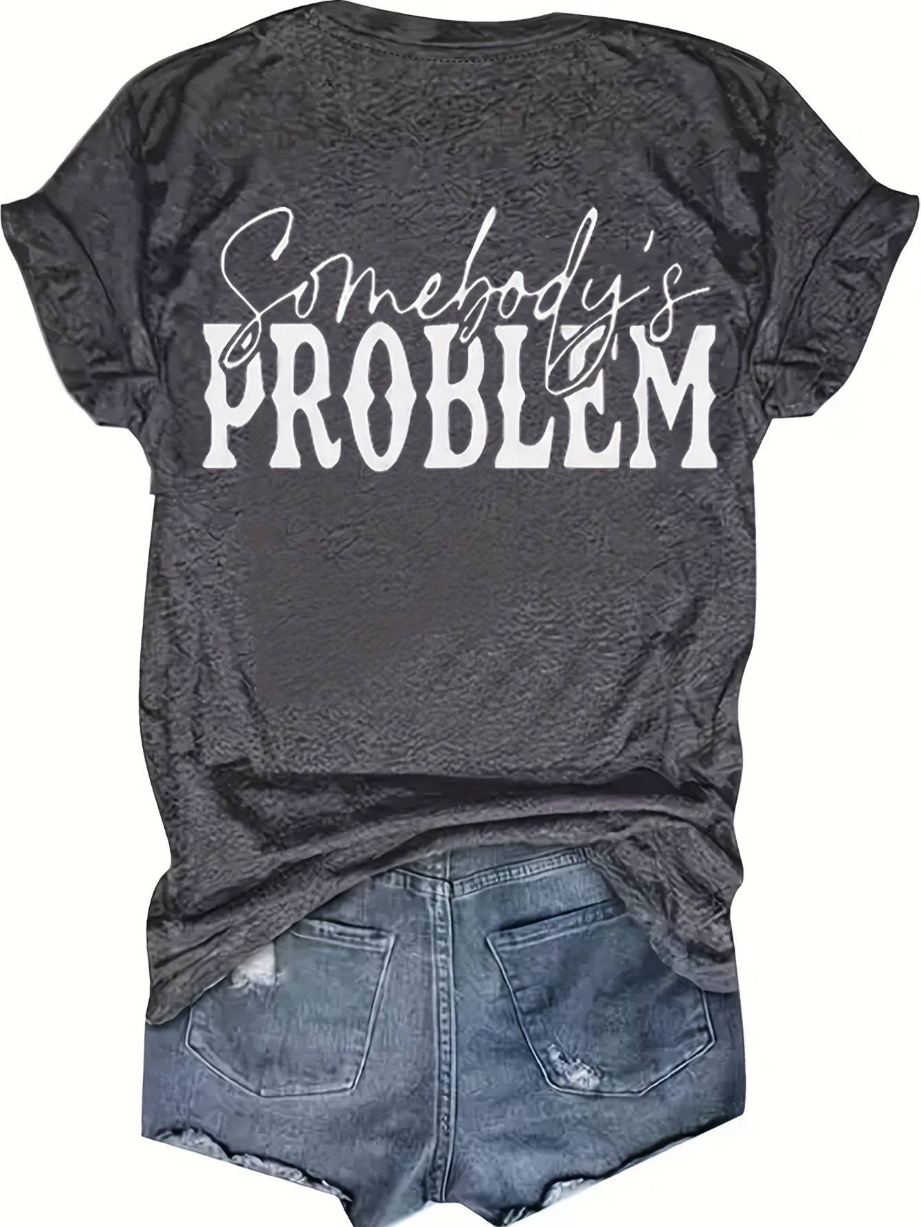 Somebody's Problem Crewneck T-Shirt
